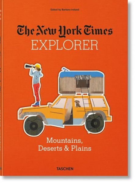 Cover for Barbara Ireland · NYT Explorer. Montagnes, Déserts &amp; Plaines (Hardcover Book) (2017)