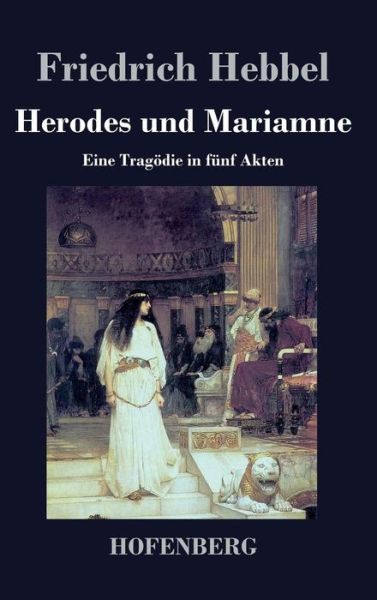 Cover for Friedrich Hebbel · Herodes Und Mariamne (Hardcover Book) (2014)