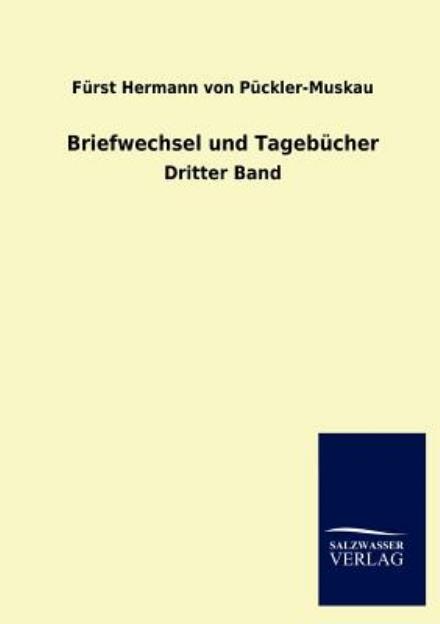 Cover for Furst Hermann Von Puckler-muskau · Briefwechsel (Paperback Book) [German edition] (2013)