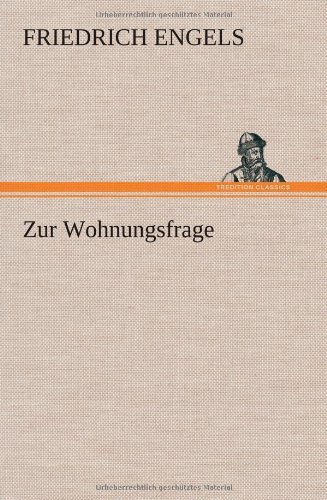 Cover for Friedrich Engels · Zur Wohnungsfrage (Hardcover bog) [German edition] (2012)