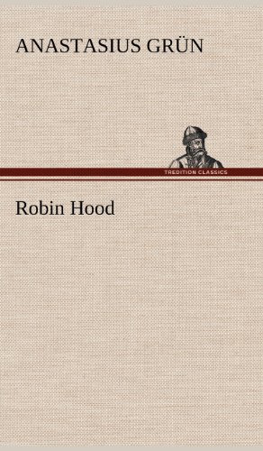 Cover for Anastasius Grun · Robin Hood (Inbunden Bok) [German edition] (2012)