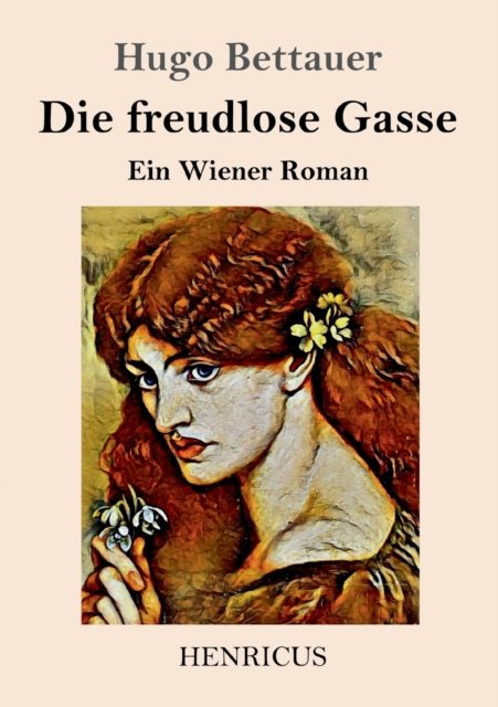 Cover for Hugo Bettauer · Die freudlose Gasse (Taschenbuch) (2019)