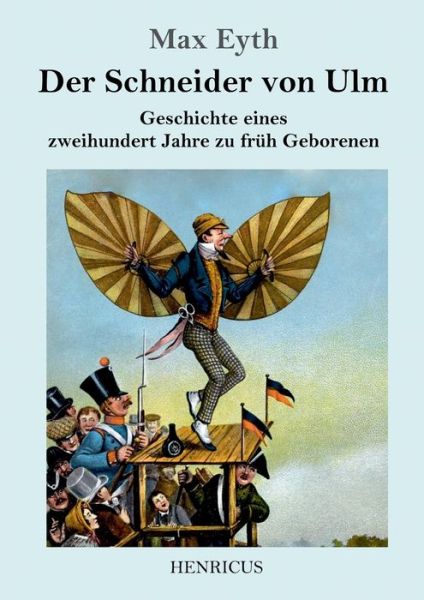 Cover for Max Eyth · Der Schneider von Ulm (Paperback Book) (2019)