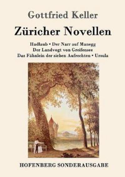 Züricher Novellen - Keller - Books -  - 9783861995470 - October 18, 2016