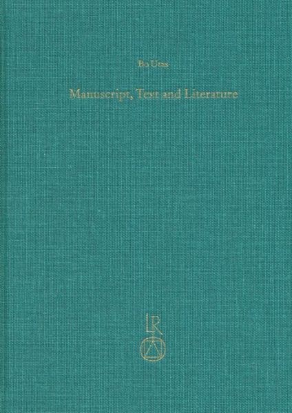 Cover for Bo Utas · Manuscript, Text and Literature: Collected Essays on Middle and New Persian Texts (Beitrage Zur Iranistik) (Hardcover Book) (2008)