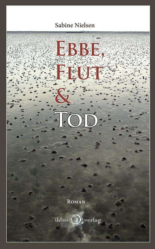 Cover for Nielsen · Ebbe,Flut &amp; Tod (Bok)