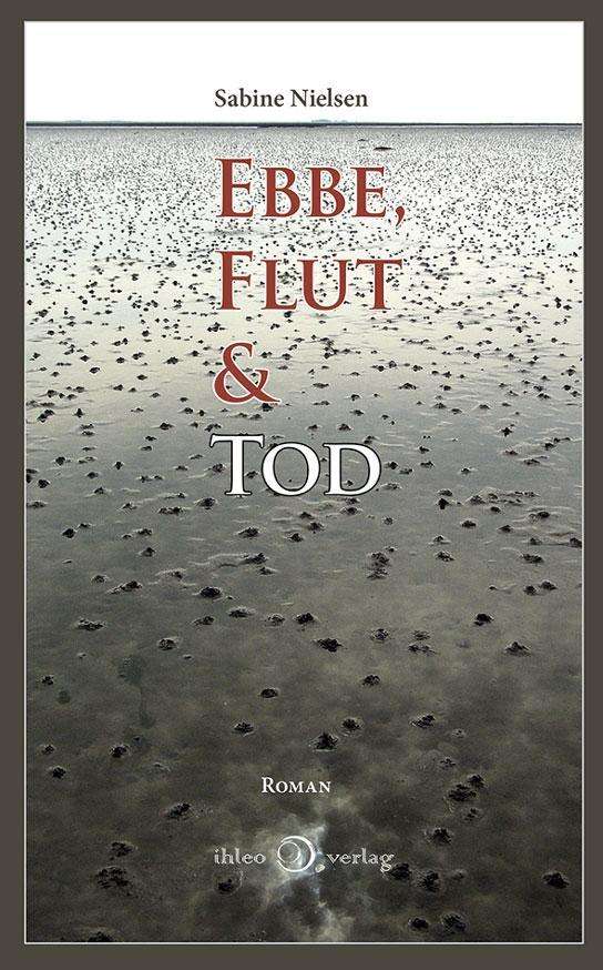 Cover for Nielsen · Ebbe,Flut &amp; Tod (Book)