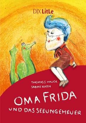 Cover for Hauck · Oma Frida und das Seeungeheuer (Book)