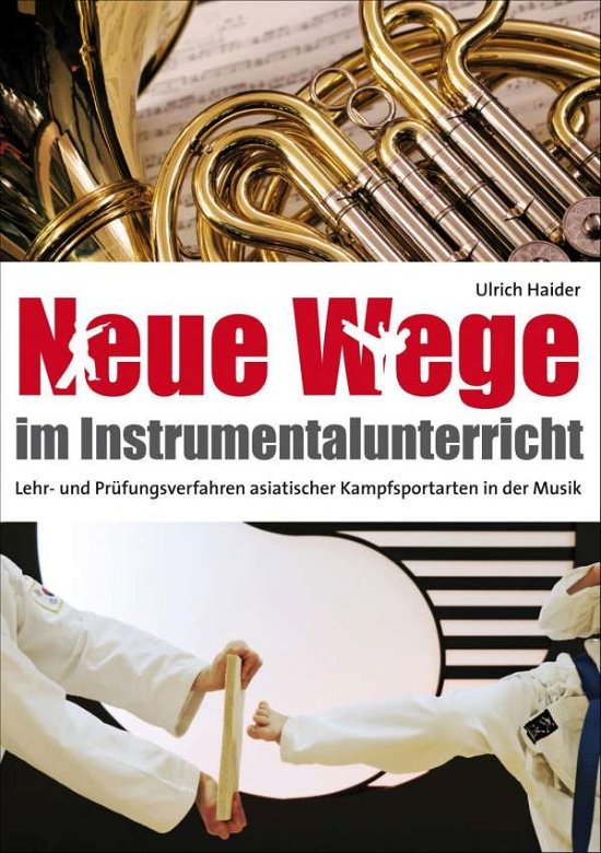 Cover for Haider · Neue Wege im Instrumentalunterri (Bok)