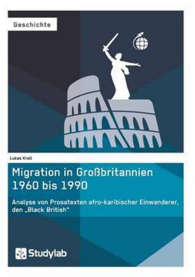 Cover for Kroll · Migration in Großbritannien 1960 (Bog) (2016)