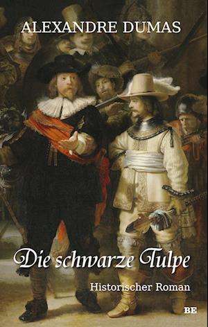 Cover for Alexandre Dumas · Die schwarze Tulpe (Bog) (2023)