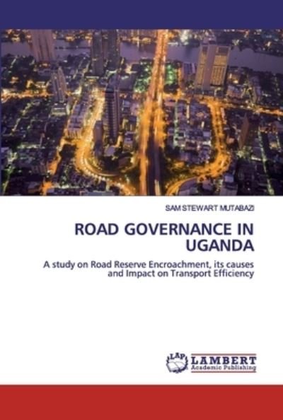 Cover for Mutabazi · Road Governance in Uganda (Book) (2020)