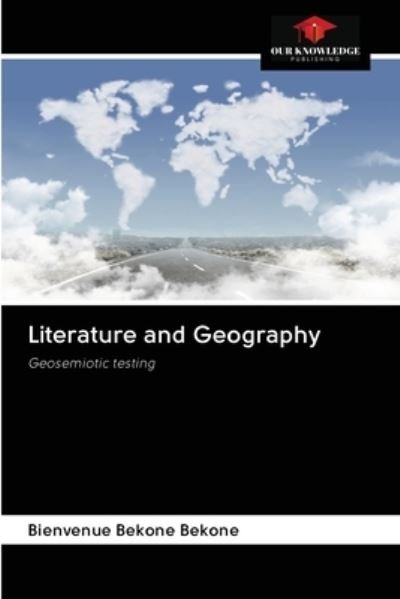 Cover for Bienvenue Bekone Bekone · Literature and Geography (Paperback Book) (2020)