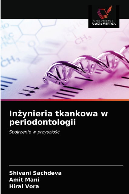Cover for Shivani Sachdeva · In?ynieria tkankowa w periodontologii (Paperback Book) (2021)