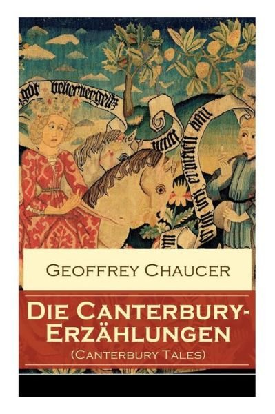 Cover for Geoffrey Chaucer · Die Canterbury-Erzahlungen (Canterbury Tales) (Pocketbok) (2018)