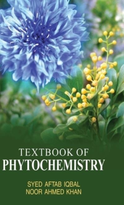 Cover for Syed Aftab Iqbal · Textbook of Phytochemistry (Hardcover Book) (2011)