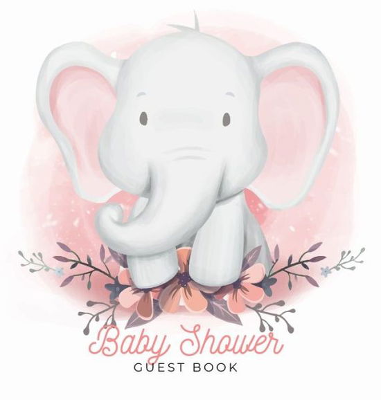 Cover for Casiope Tamore · Baby Shower Guest Book (Hardcover Book) (2020)