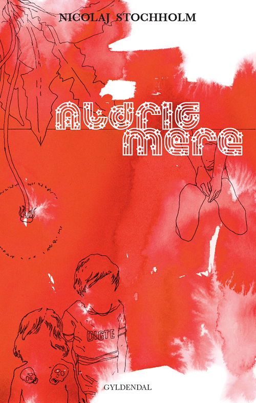 Cover for Nicolaj Stochholm · Aldrig mere (Heftet bok) [1. utgave] (2008)