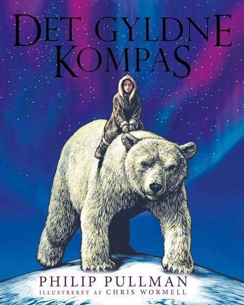Cover for Philip Pullman · Det gyldne kompas: Det gyldne kompas - pragtudgave (Bound Book) [8th edition] (2021)