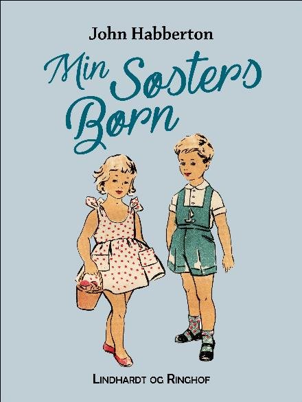 Cover for John Habberton · Min søsters børn (Taschenbuch) [1. Ausgabe] (2017)