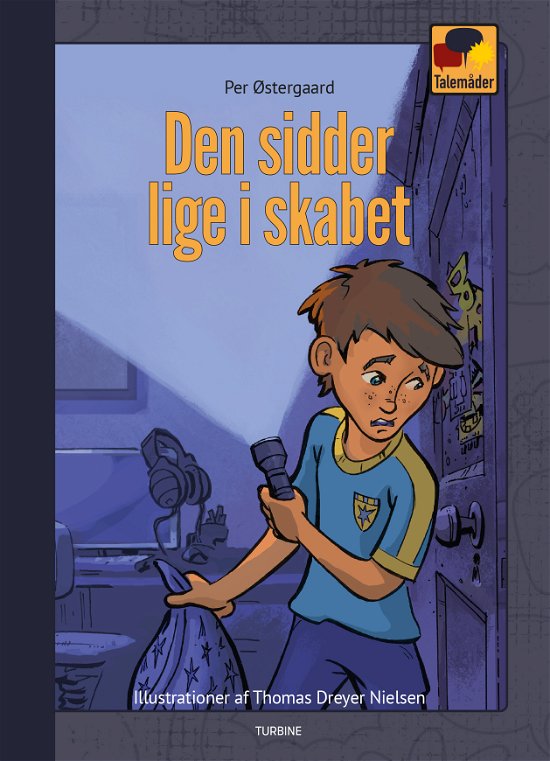 Talemåder: Den sidder lige i skabet - Per Østergaard - Books - Turbine - 9788740660470 - April 8, 2020