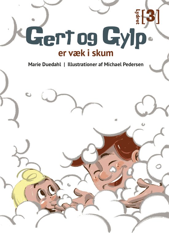 Cover for Marie Duedahl · Lydret 3: Gert og Gylp - er væk i skum (Innbunden bok) [1. utgave] (2022)
