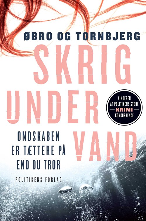 Cover for Jeanette Øbro og Ole Tornbjerg · Bind 1: Skrig under vand (Bound Book) [1. Painos] (2010)
