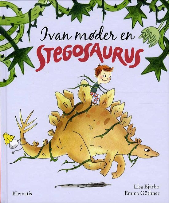 Cover for Lisa Bjärbo · Ivan møder en Stegosaurus (Indbundet Bog) [1. udgave] (2016)