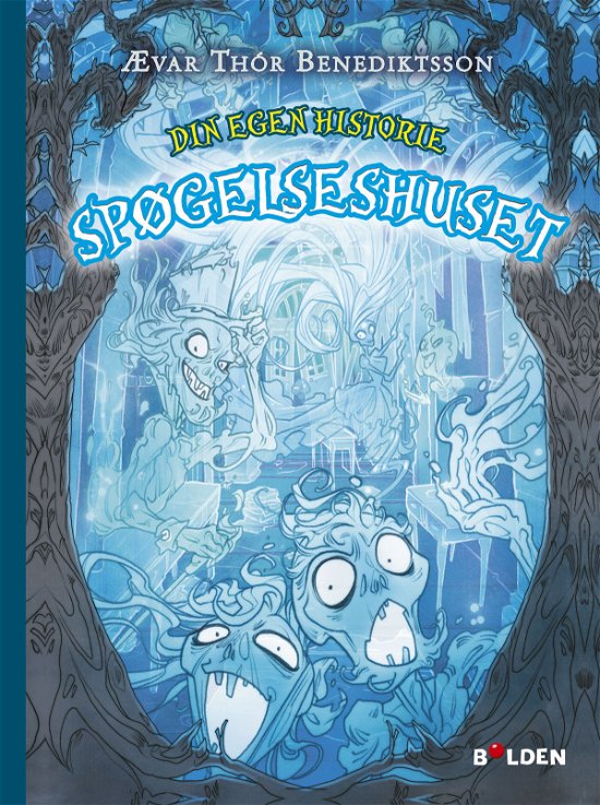 Cover for Ævar Þór Benediktsson · Din egen historie: Din egen historie 2: Spøgelseshuset (Hardcover bog) [1. udgave] (2021)
