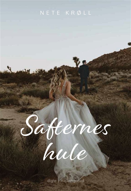 Cover for Nete Krøll · Safternes hule (Sewn Spine Book) [1st edition] (2021)