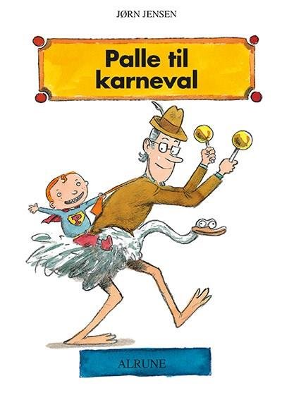 Cover for Jørn Jensen · Palle: Palle til karneval (Heftet bok) [1. utgave] (2007)