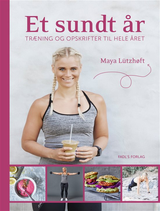 Cover for Maya Lützhøft · Et sundt år (Hardcover Book) [1st edition] (2018)