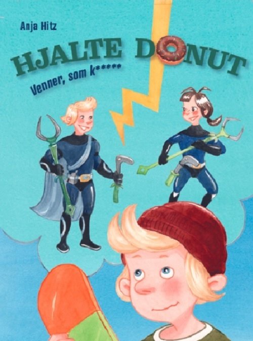 Cover for Anja Hitz · Hjalte Donut 2 (Inbunden Bok) [1:a utgåva] (2021)