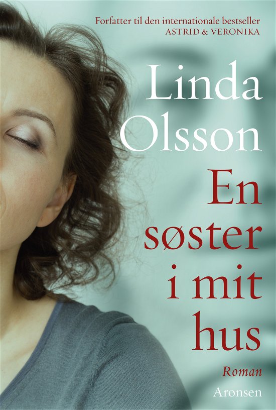 Cover for Linda Olsson · En søster i mit hus (Pocketbok) [2. utgave] (2017)