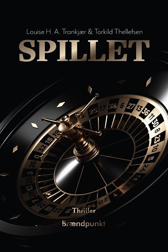 Cover for Louise H. A. Trankjær &amp; Torkild Thellefsen · Spillet (Sewn Spine Book) [1th edição] (2022)