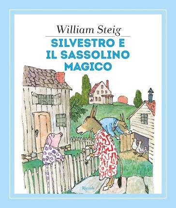 Cover for William Steig · Silvestro E Il Sassolino Magico. Ediz. A Colori (Book)