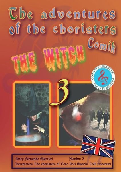 Cover for Fernando Guerrieri · The Adventures of Choristers Comik. the Witch (Pocketbok) (2013)