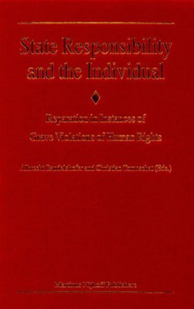 Cover for Albrecht Randelzhofer · State Responsibility and the Individual:reparation in Instances of Grave Violation of Human Rights (Hardcover Book) (1999)