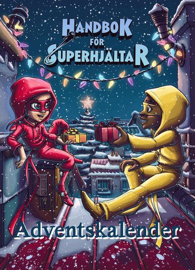 Cover for Elias Våhlund · Adventskalender - Handbok för superhjältar : Jul i Rosenhill (N/A) (2022)