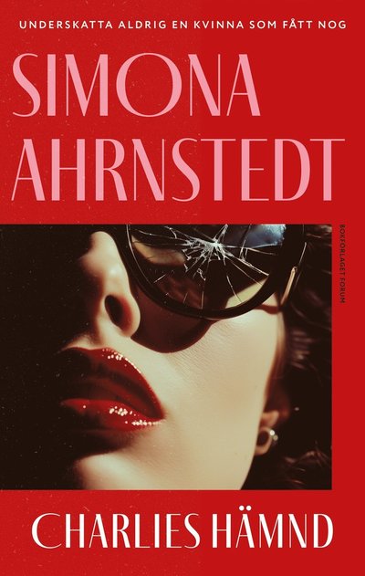 Cover for Simona Ahrnstedt · Charlies hämnd (ePUB) (2024)