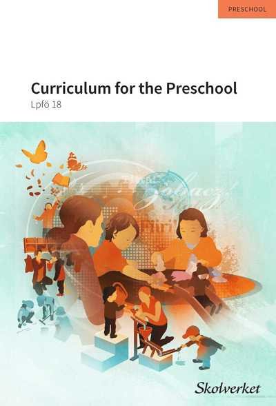 Cover for Skolverket · Curriculum for the Preschool - Lpfö 18 (Book) (2019)