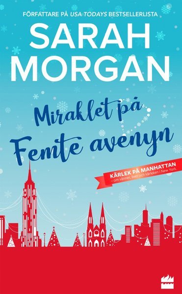Cover for Sarah Morgan · Kärlek på Manhattan: Miraklet på Femte avenyn (Paperback Book) (2018)