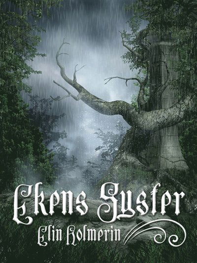 Cover for Elin Holmerin · Ekens syster (ePUB) (2012)