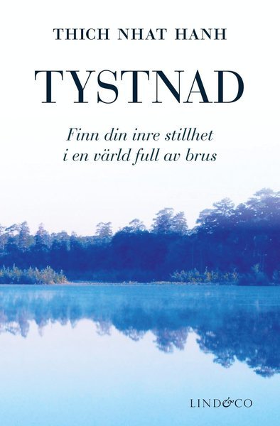 Cover for Thich Nhat Hanh · Tystnad : finn din inre stillhet i en värld full av brus (Landkart) (2016)
