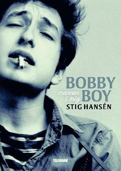 Cover for Stig Hansén · Bobby Boy : mannen i mig (Book) (2015)