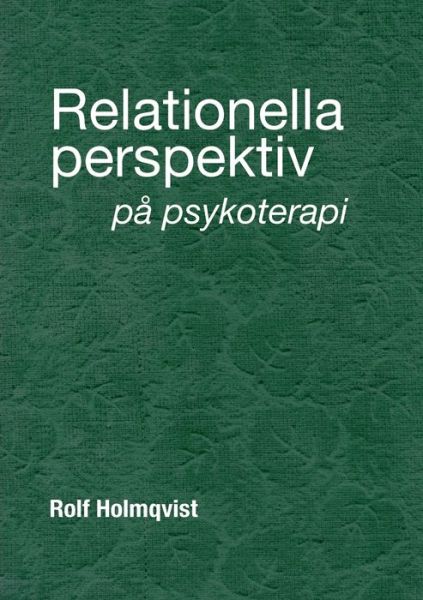 Cover for Holmqvist · Relationella perspektiv på ps (Book) (2018)