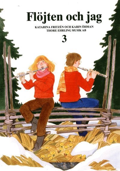 Cover for Tord Nygren · Flöjten och jag 3 (Gebundesens Buch) (2016)