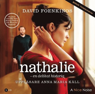 Nathalie : en delikat historia - David Foenkinos - Hörbuch - A Nice Noise - 9789186719470 - 6. September 2012