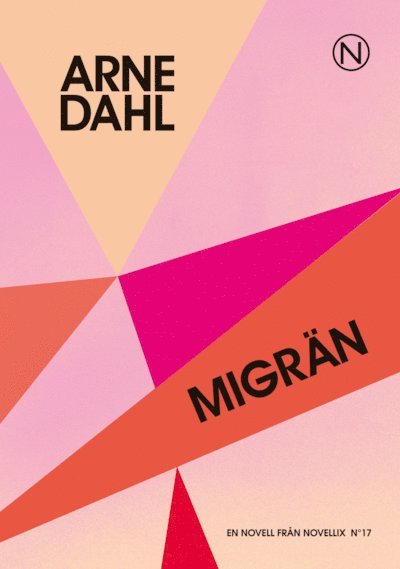 Cover for Arne Dahl · Noveller från Novellix : Migrän (Book) (2012)