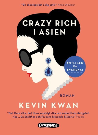 Crazy rich i Asien - Kevin Kwan - Boeken - Lovereads - 9789188801470 - 12 november 2019